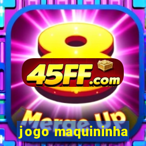 jogo maquininha